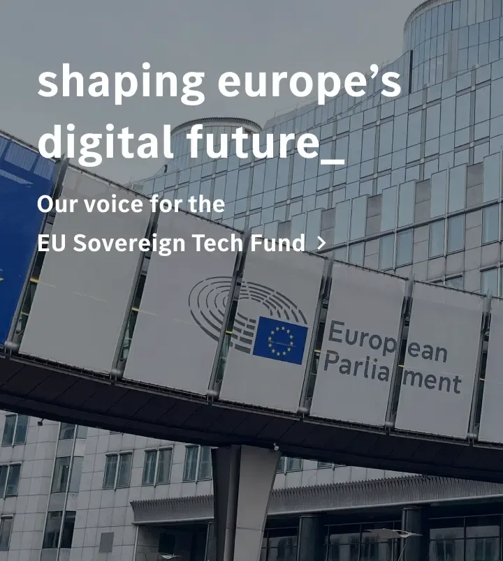 Check out our post about the EU Sovereign Tech Fund